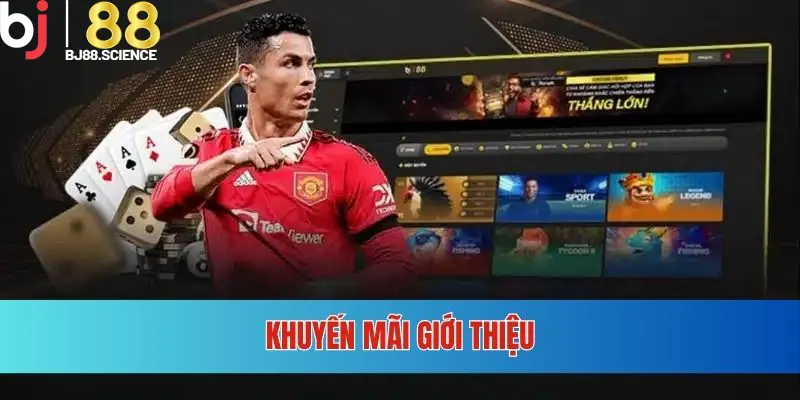 Khuyến Mãi Giới Thiệu BJ88 - Quà Tặng Làm Giàu Khủng 2025